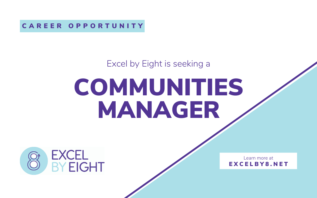 Excel by Eight seeks Communities Manager